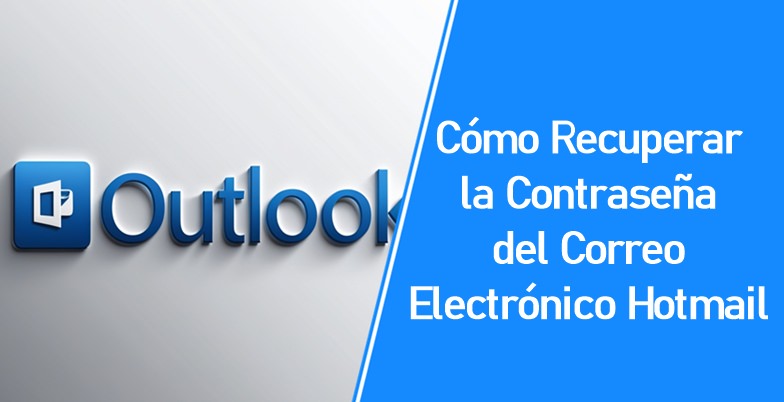 Cómo Recuperar mi Cuenta de Hotmail